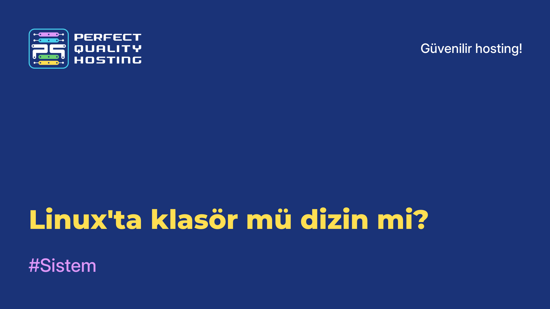 Linux'ta klasör mü dizin mi?