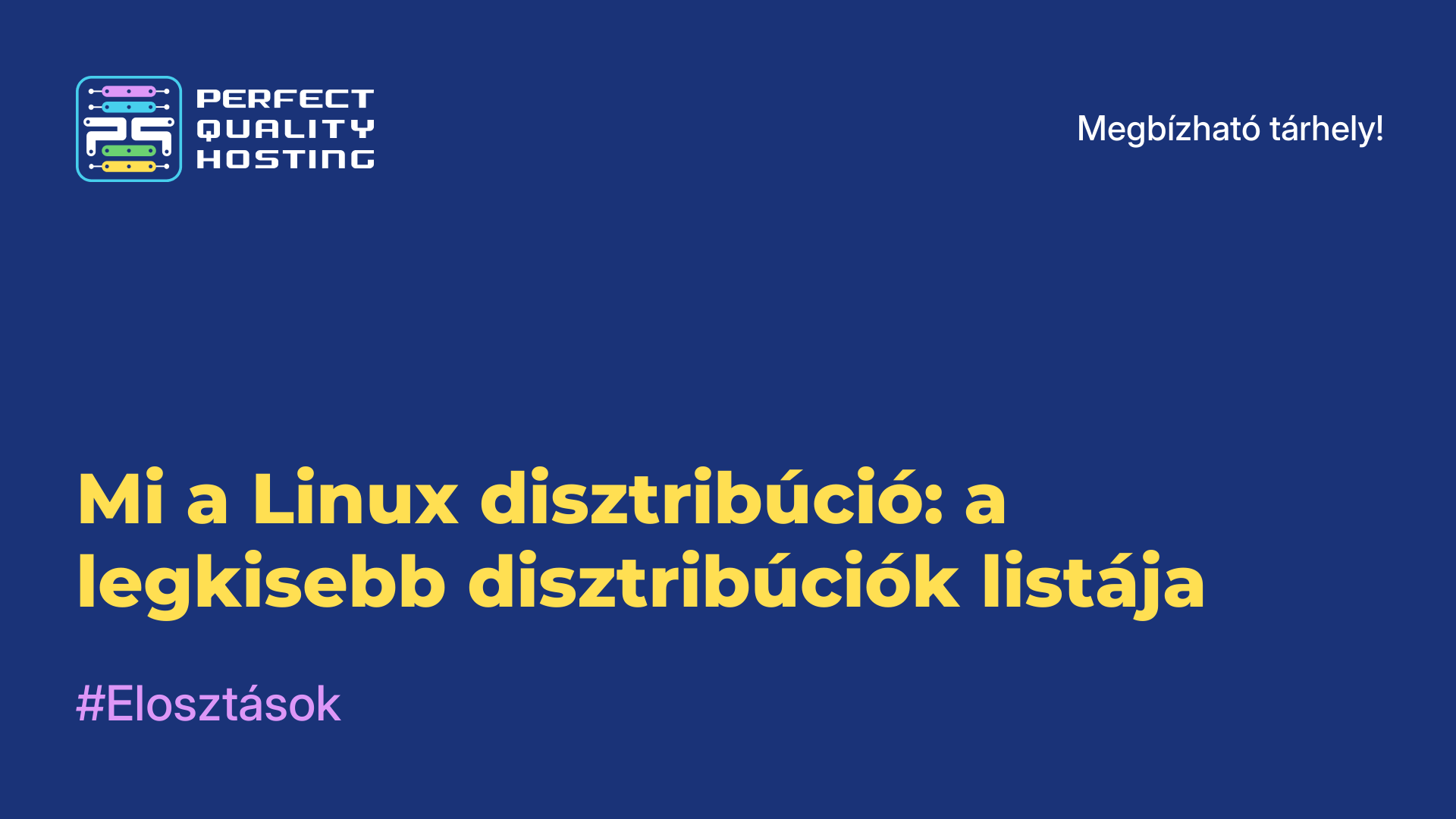 Mi a Linux disztribúció: a legkisebb disztribúciók listája