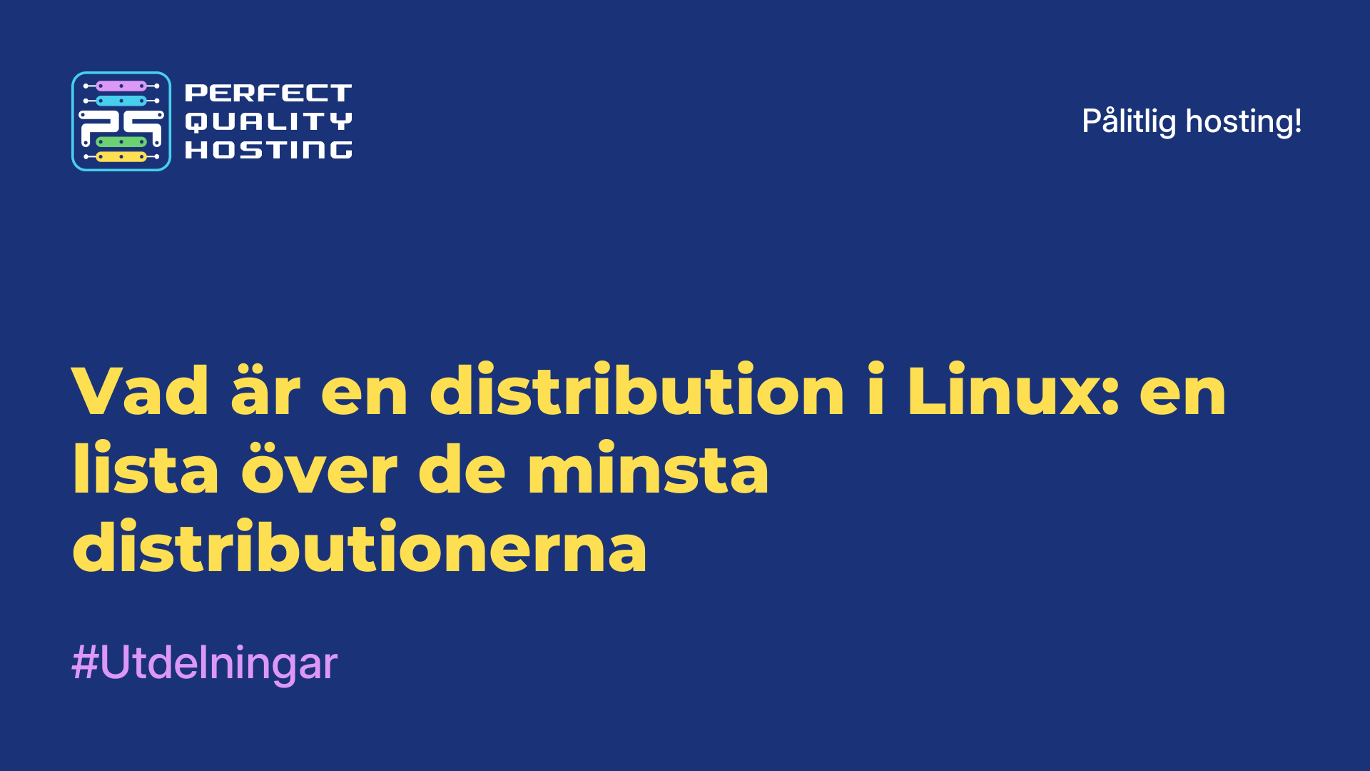 Vad är en distribution i Linux: en lista över de minsta distributionerna