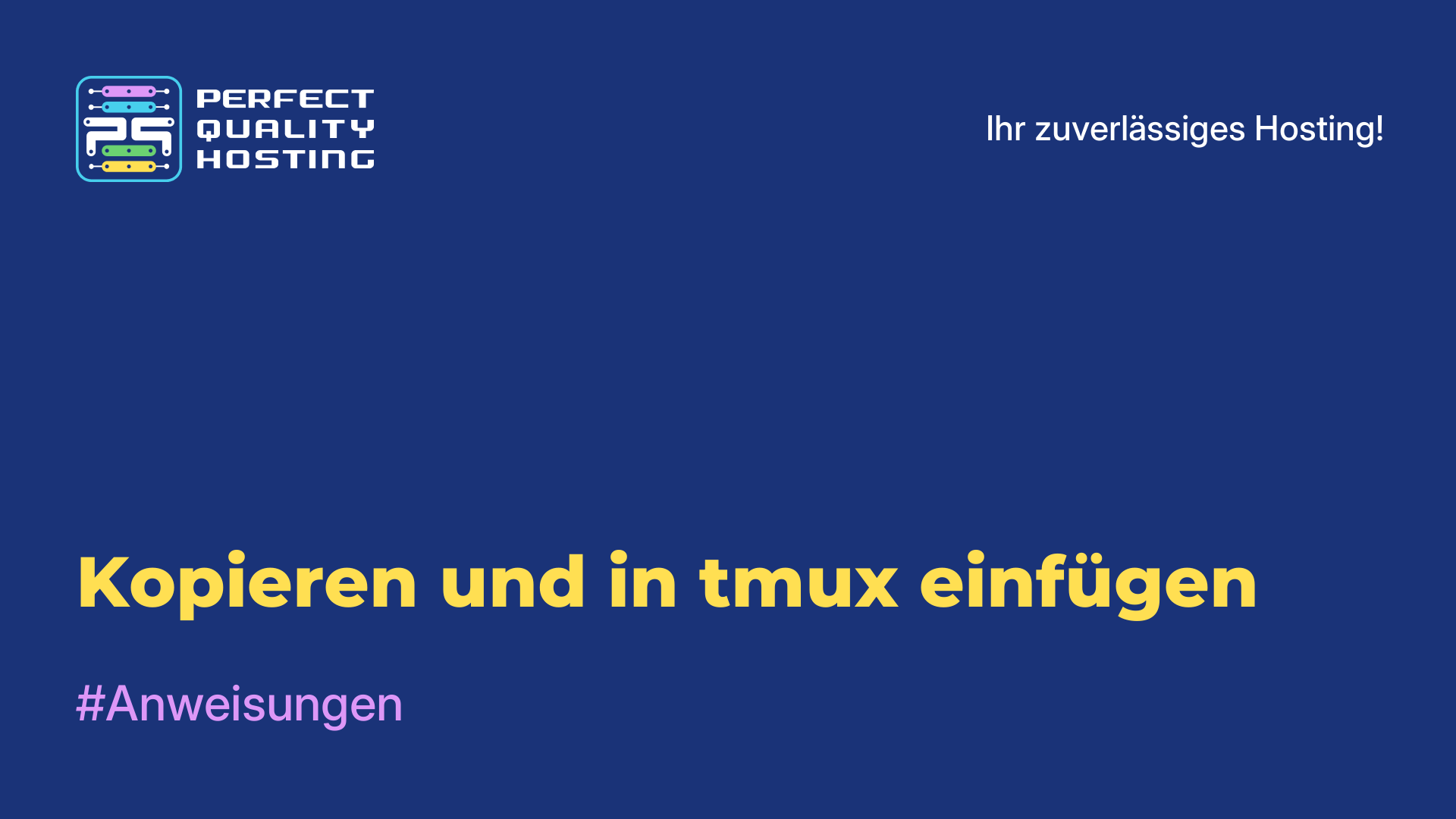 Kopieren und in tmux einfügen