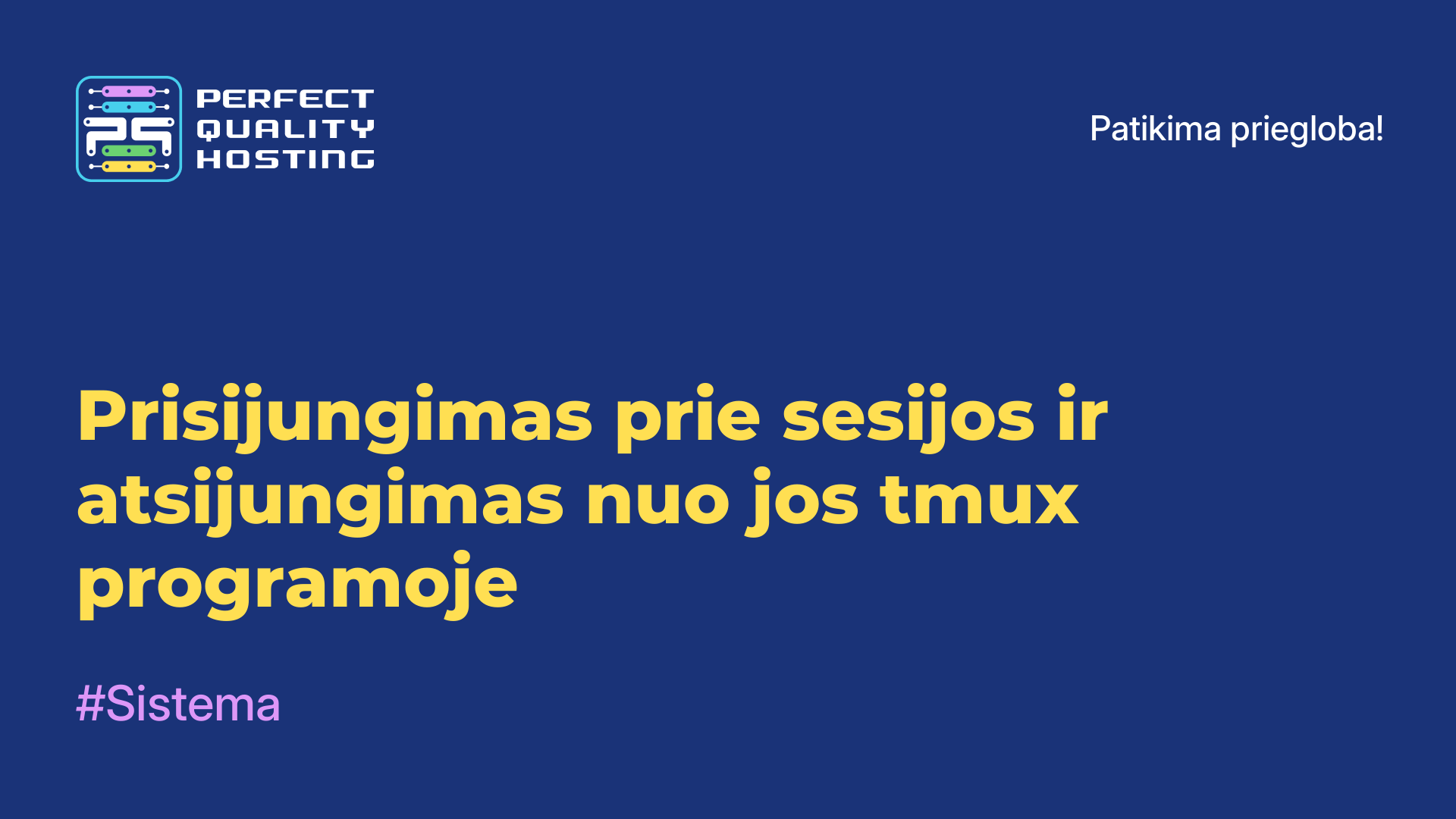 Prisijungimas prie sesijos ir atsijungimas nuo jos tmux programoje