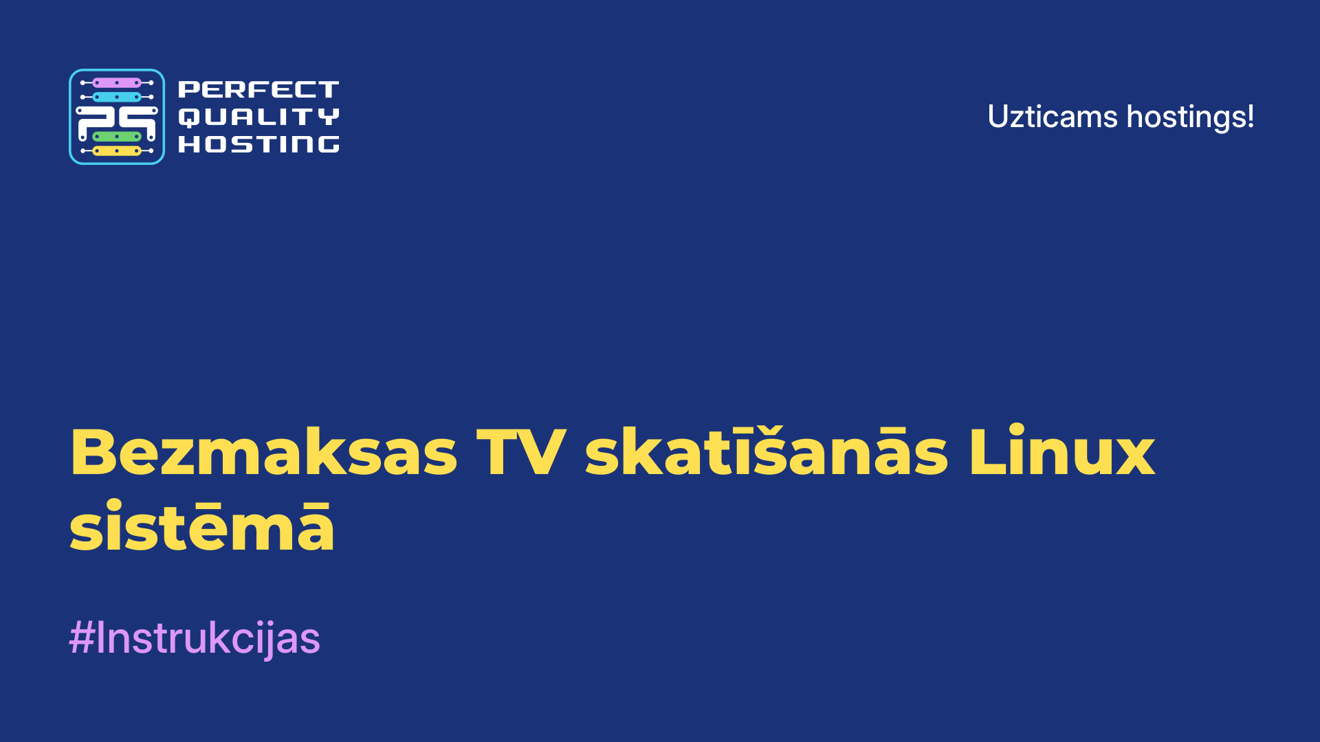 Bezmaksas TV skatīšanās Linux sistēmā