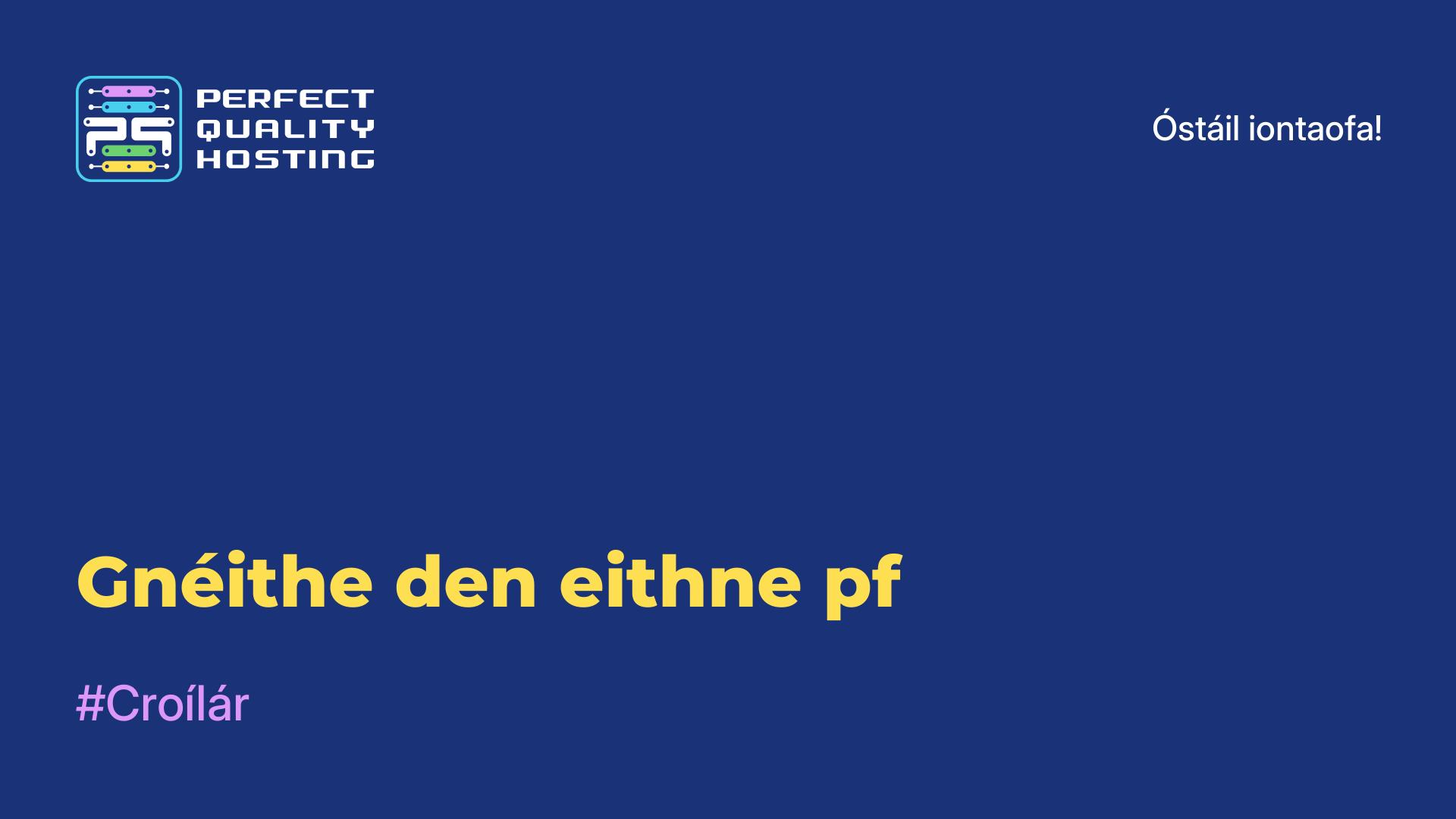 Gnéithe den eithne pf