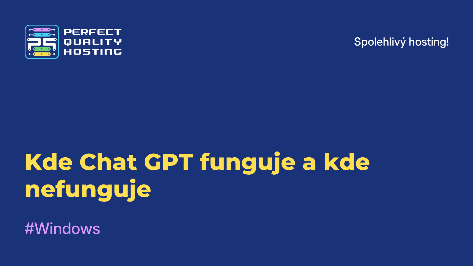 Kde Chat GPT funguje a kde nefunguje