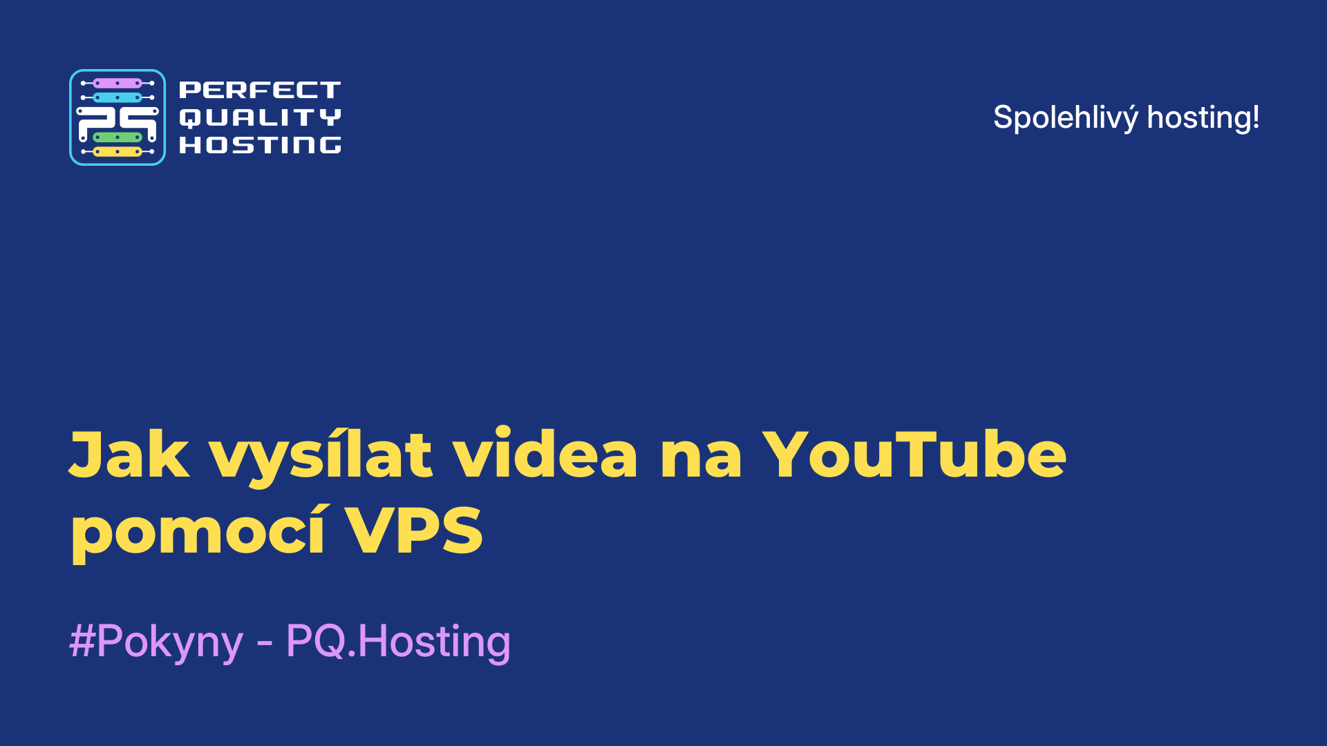 Jak vysílat videa na YouTube pomocí VPS