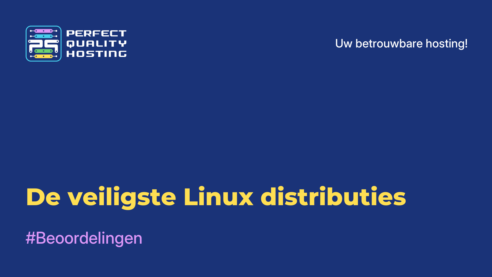 De veiligste Linux-distributies