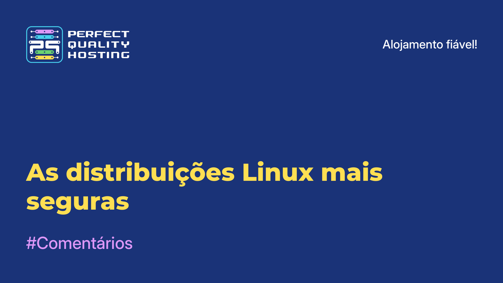 As distribuições Linux mais seguras