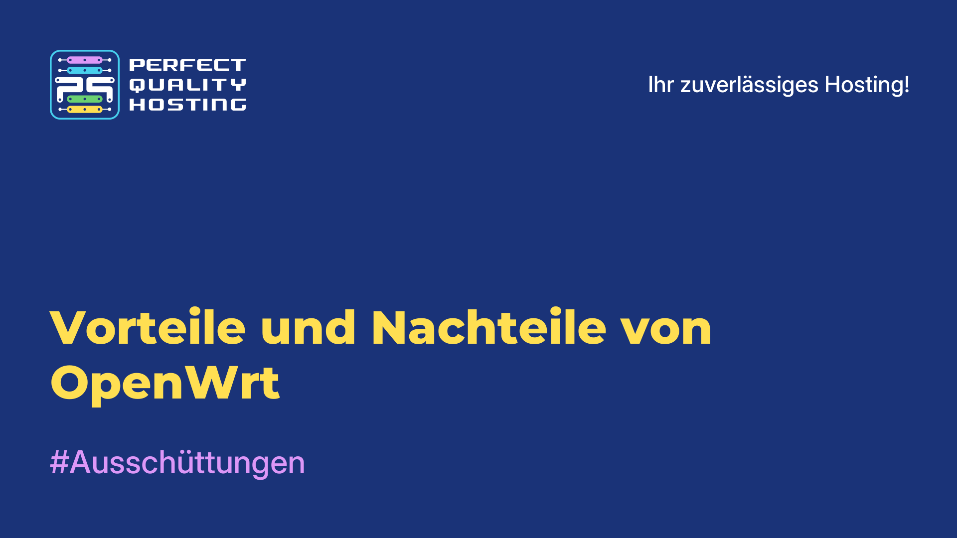 Vorteile und Nachteile von OpenWrt