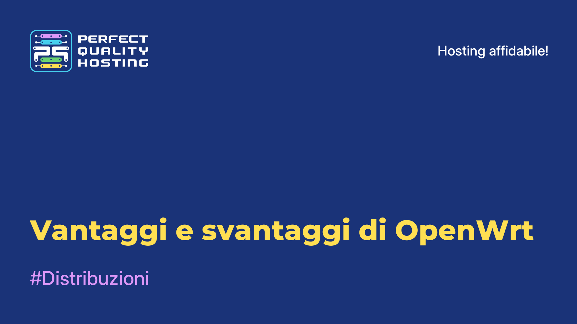 Vantaggi e svantaggi di OpenWrt