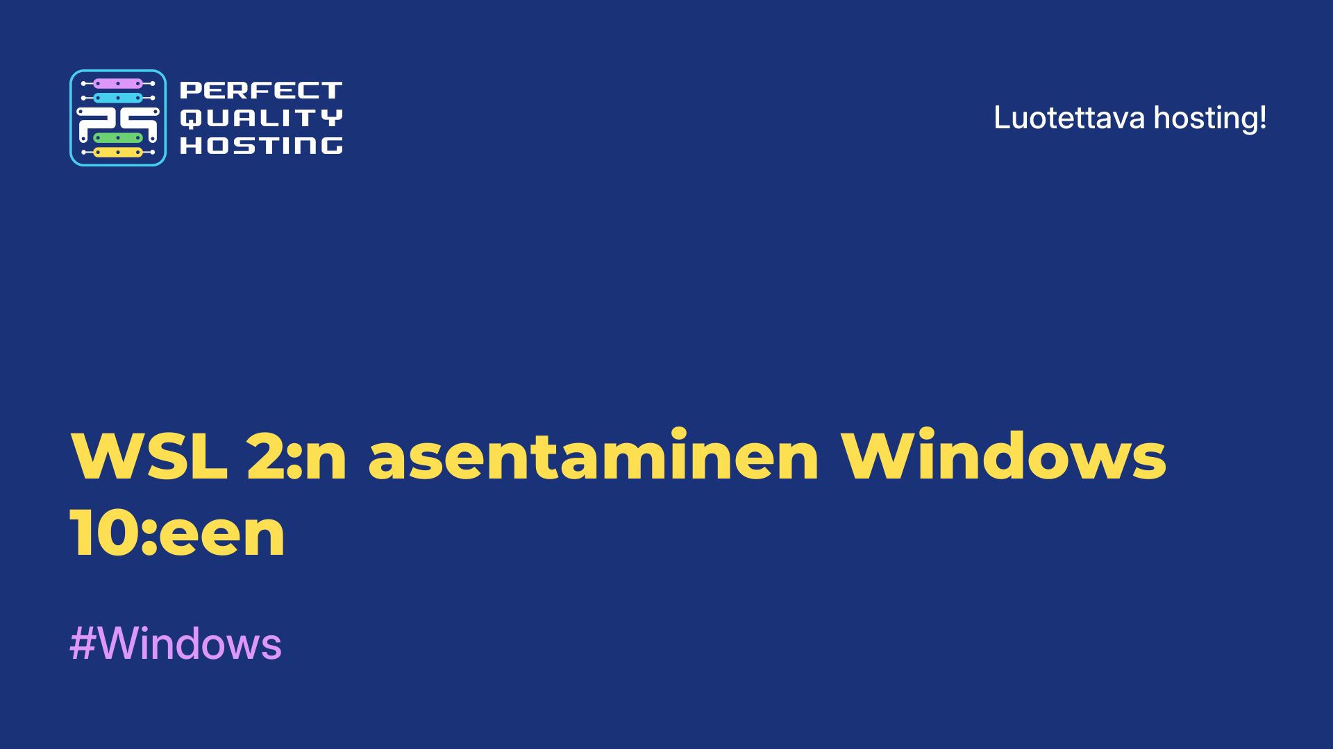 WSL 2:n asentaminen Windows 10:een