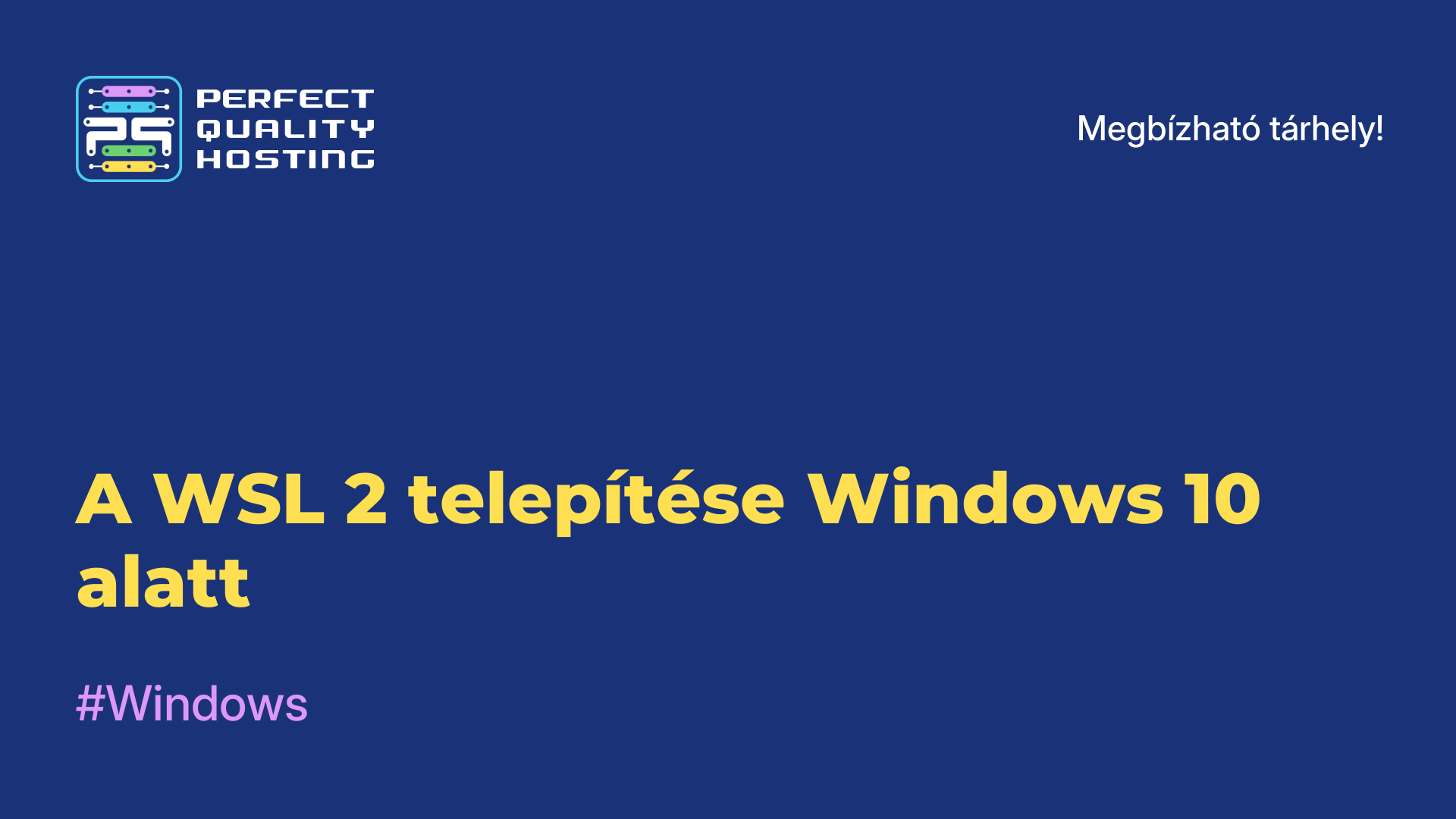 A WSL 2 telepítése Windows 10 alatt