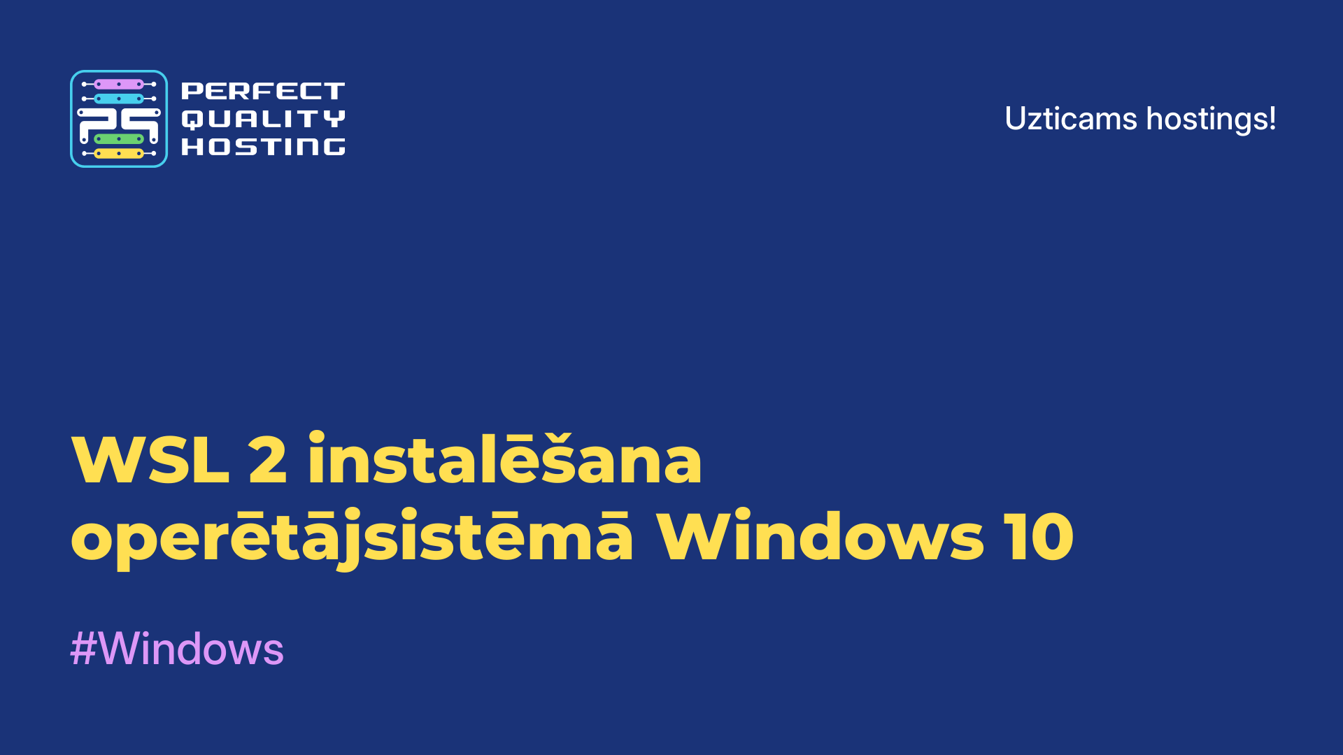 WSL 2 instalēšana operētājsistēmā Windows 10