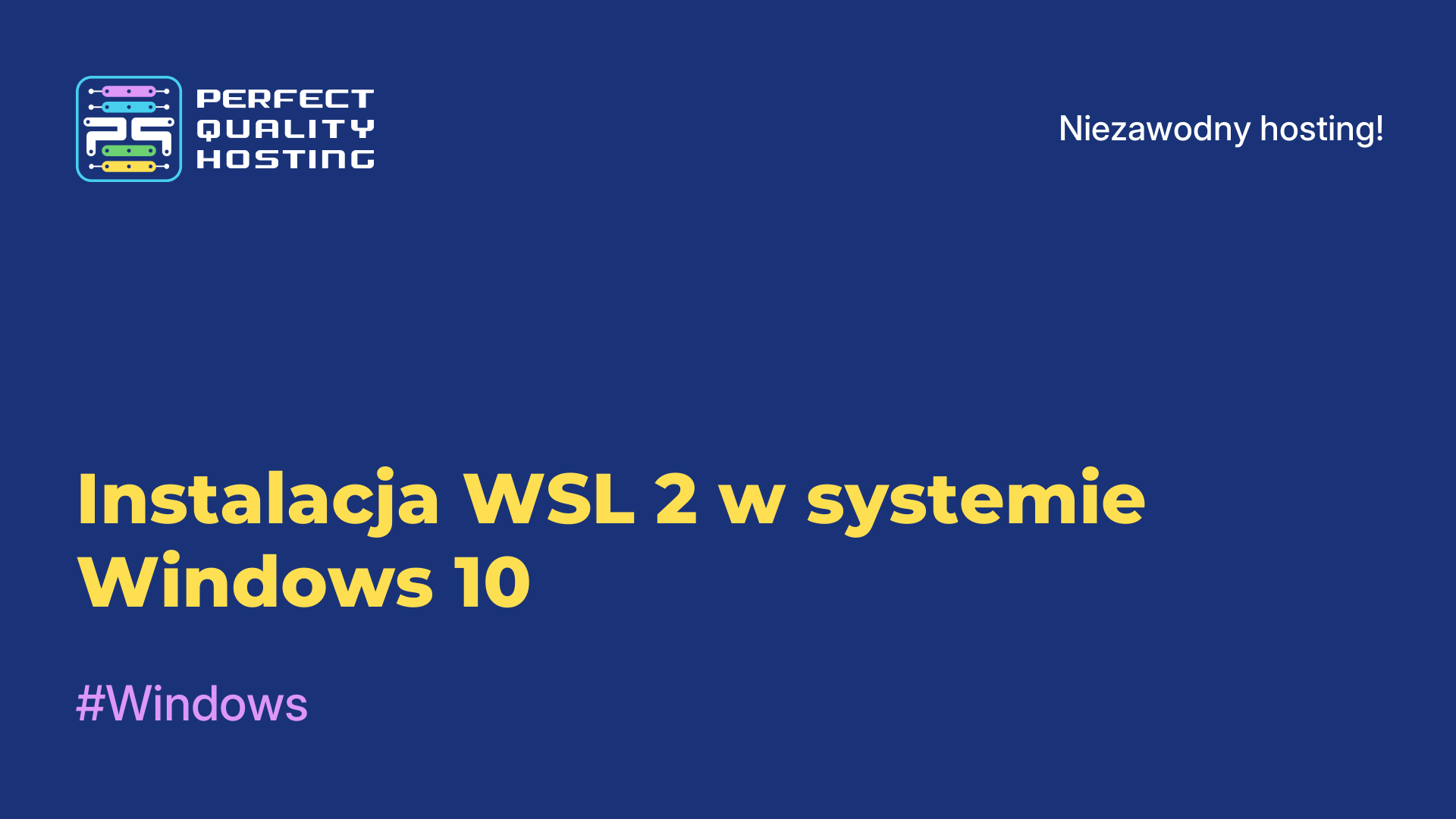 Instalacja WSL 2 w systemie Windows 10