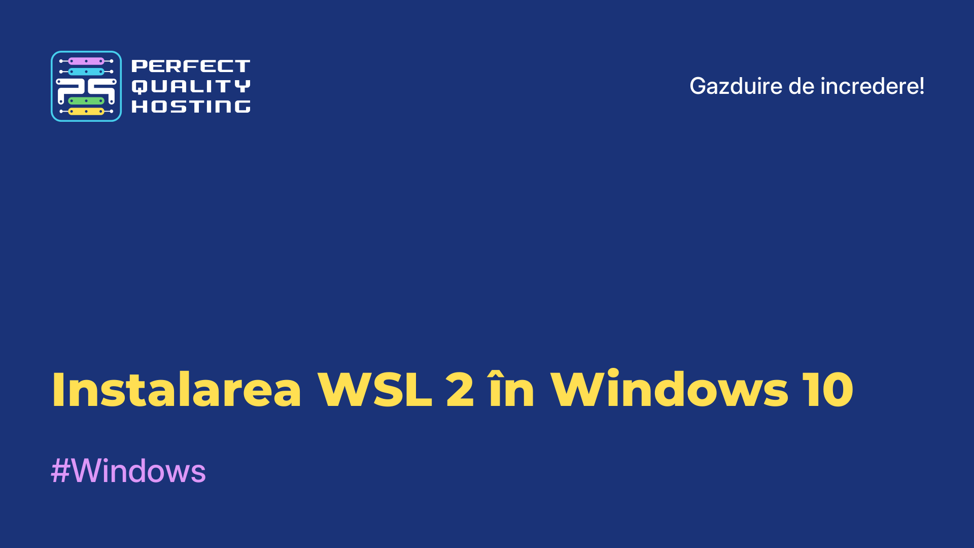 Instalarea WSL 2 în Windows 10