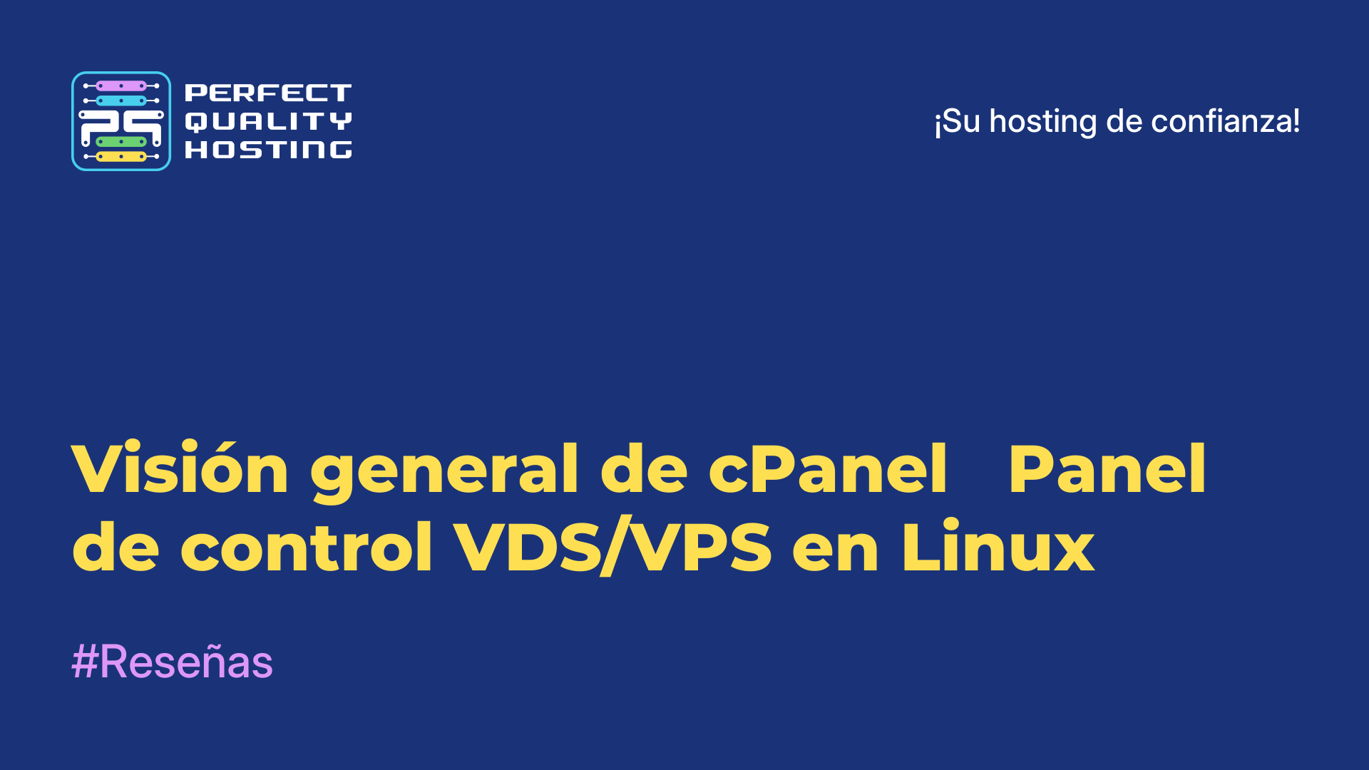 Visión general de cPanel - Panel de control VDS/VPS en Linux