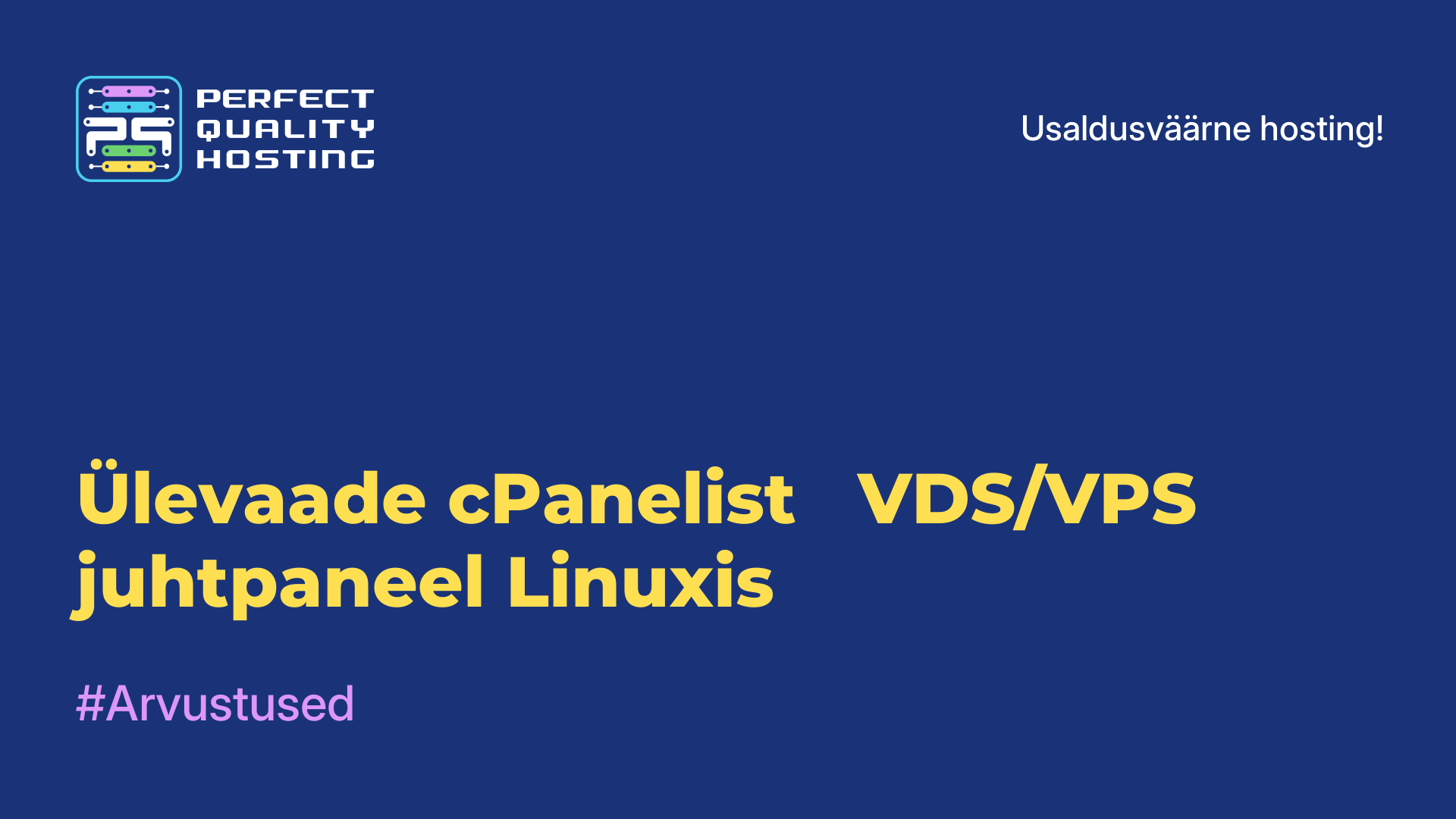 Ülevaade cPanelist - VDS/VPS juhtpaneel Linuxis