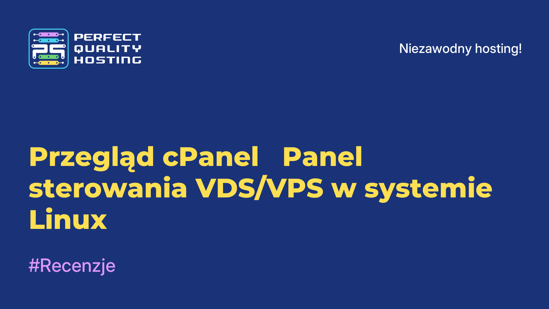 Przegląd cPanel - Panel sterowania VDS/VPS w systemie Linux