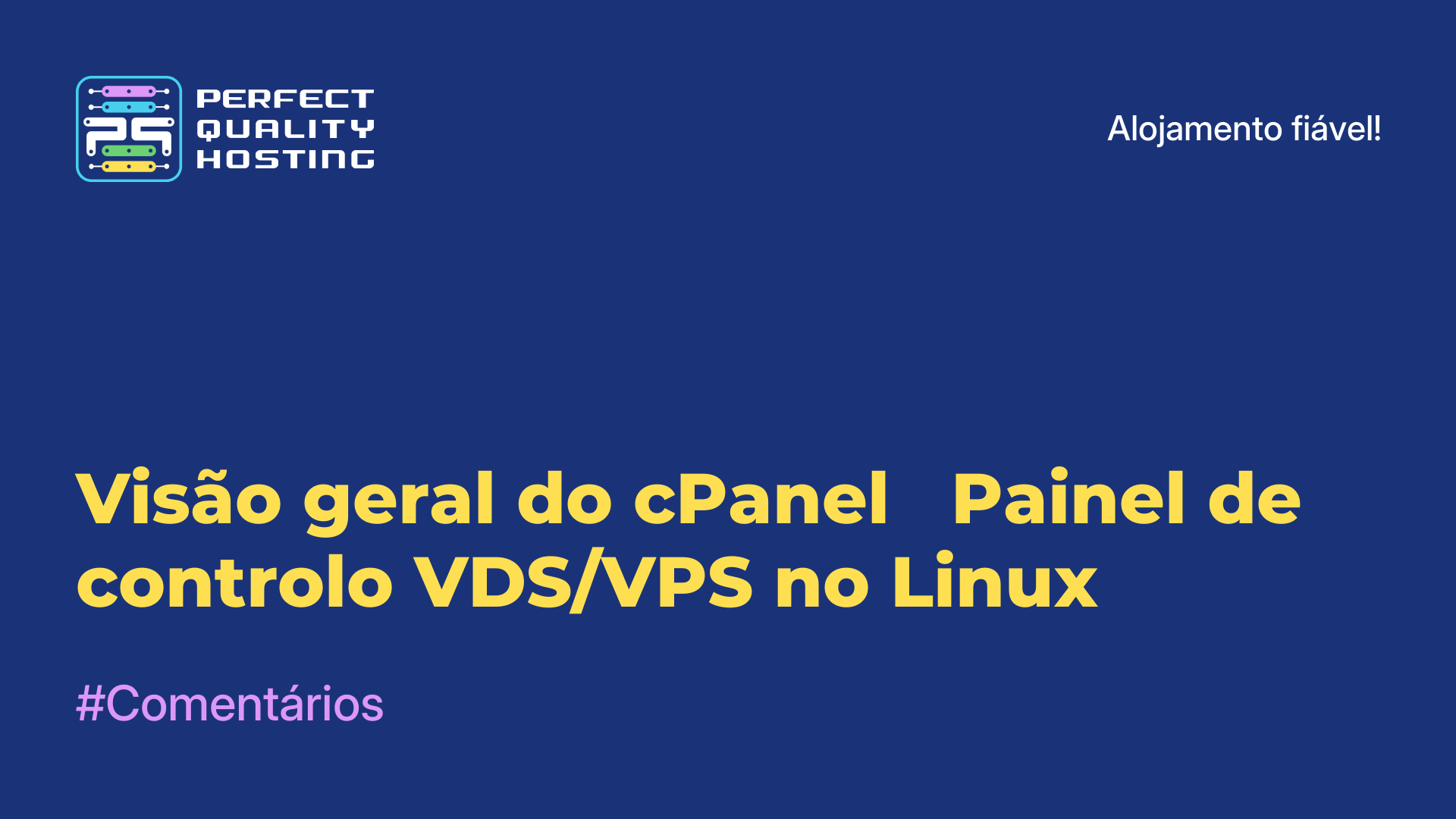 Visão geral do cPanel - Painel de controlo VDS/VPS no Linux