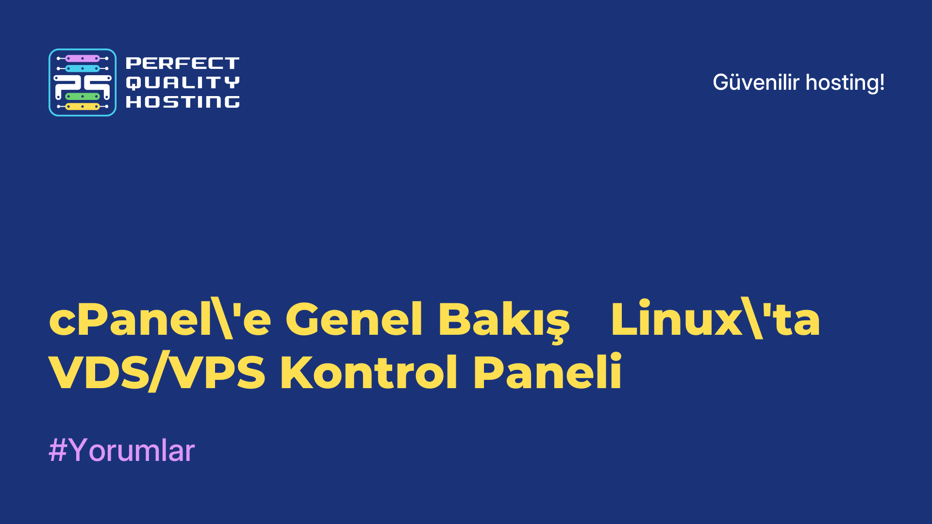 cPanel'e Genel Bakış - Linux'ta VDS/VPS Kontrol Paneli