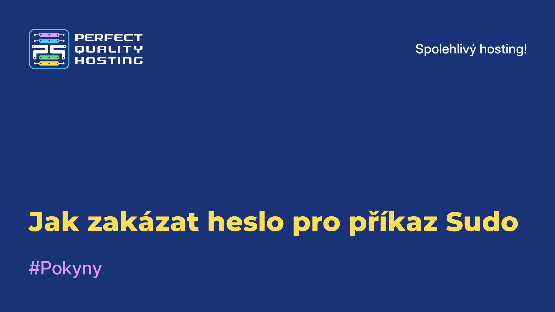 Jak zakázat heslo pro příkaz Sudo