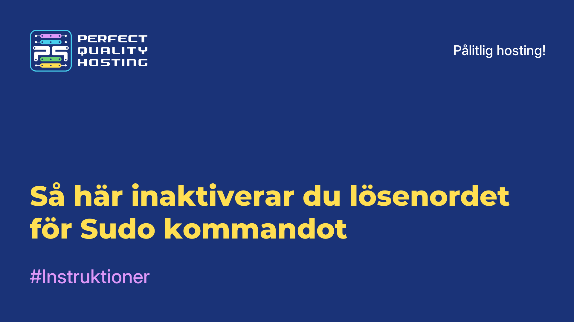 Så här inaktiverar du lösenordet för Sudo-kommandot