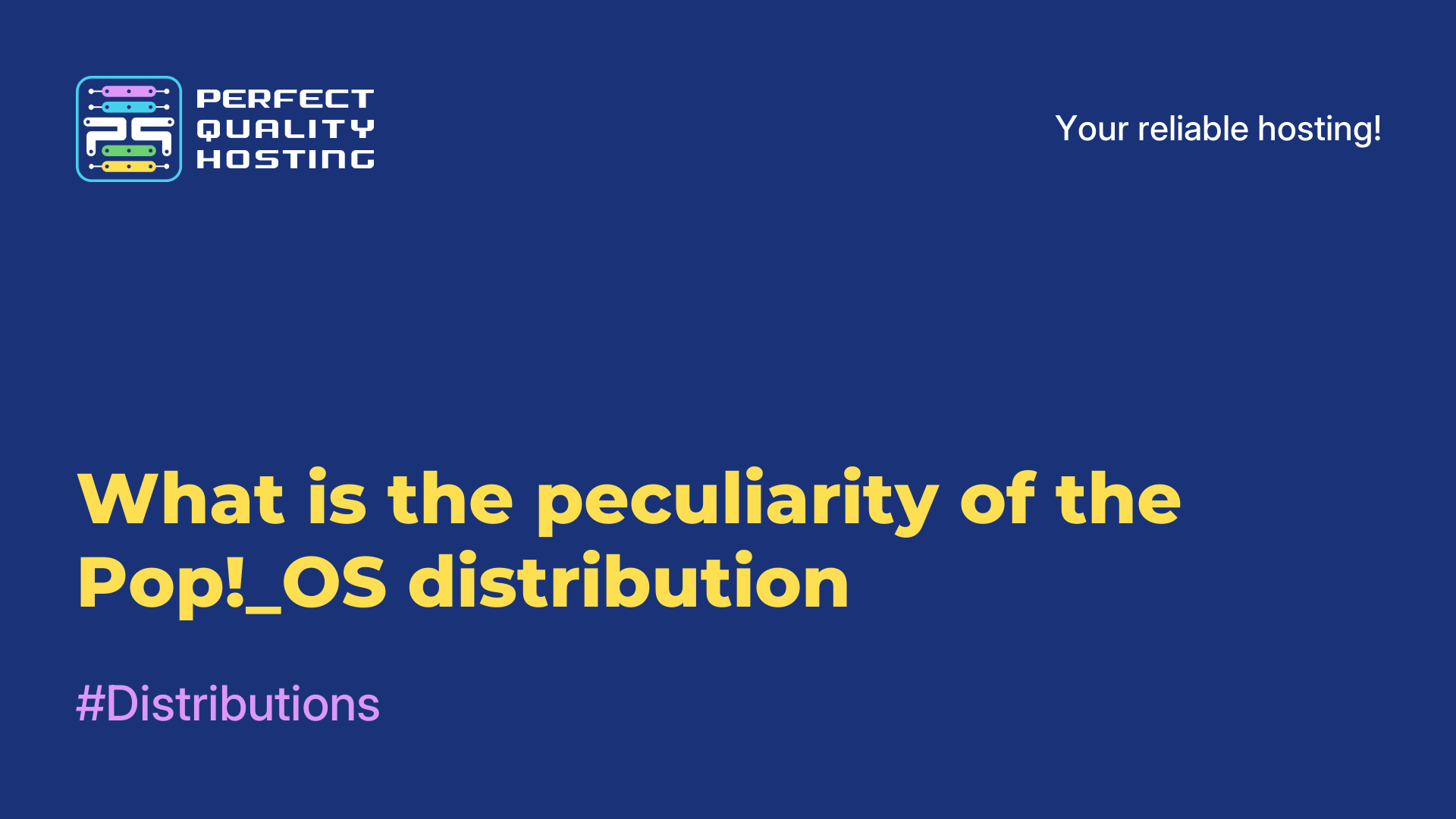 What is the peculiarity of the Pop!_OS distribution