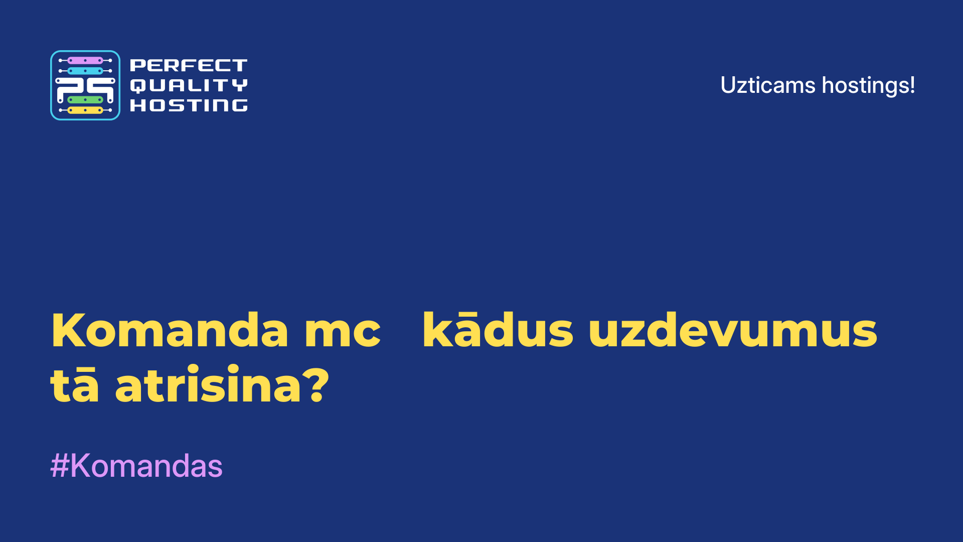 Komanda mc - kādus uzdevumus tā atrisina?