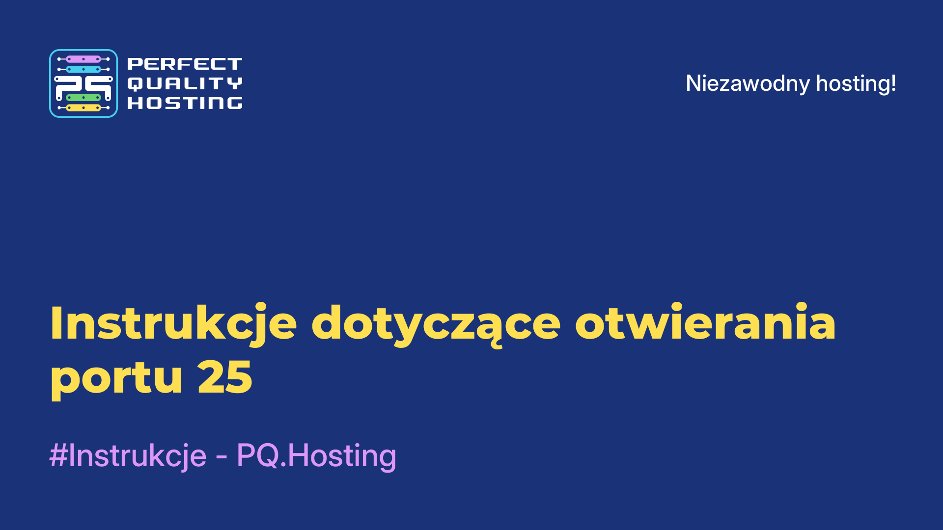 Instrukcje dotyczące otwierania portu 25