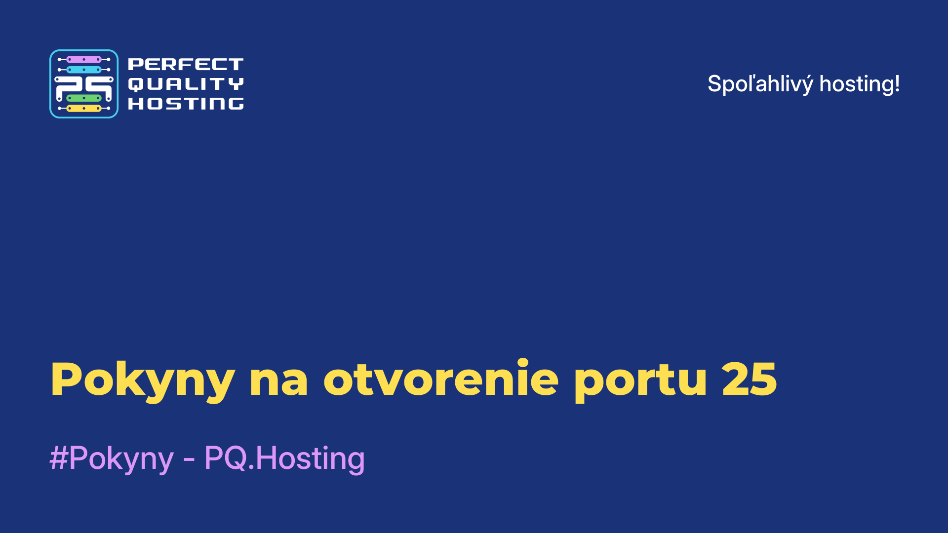 Pokyny na otvorenie portu 25