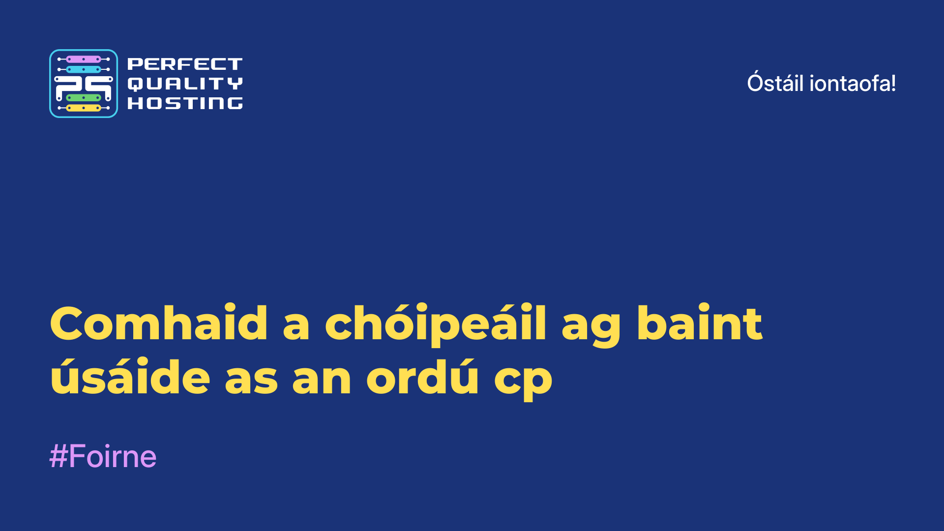 Comhaid a chóipeáil ag baint úsáide as an ordú cp