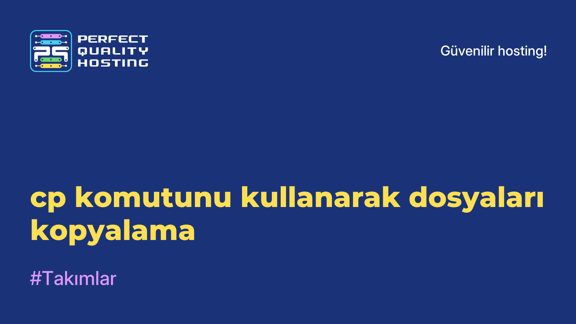 cp komutunu kullanarak dosyaları kopyalama