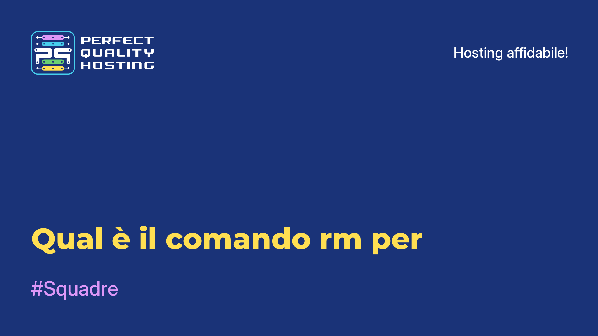 Qual è il comando rm per