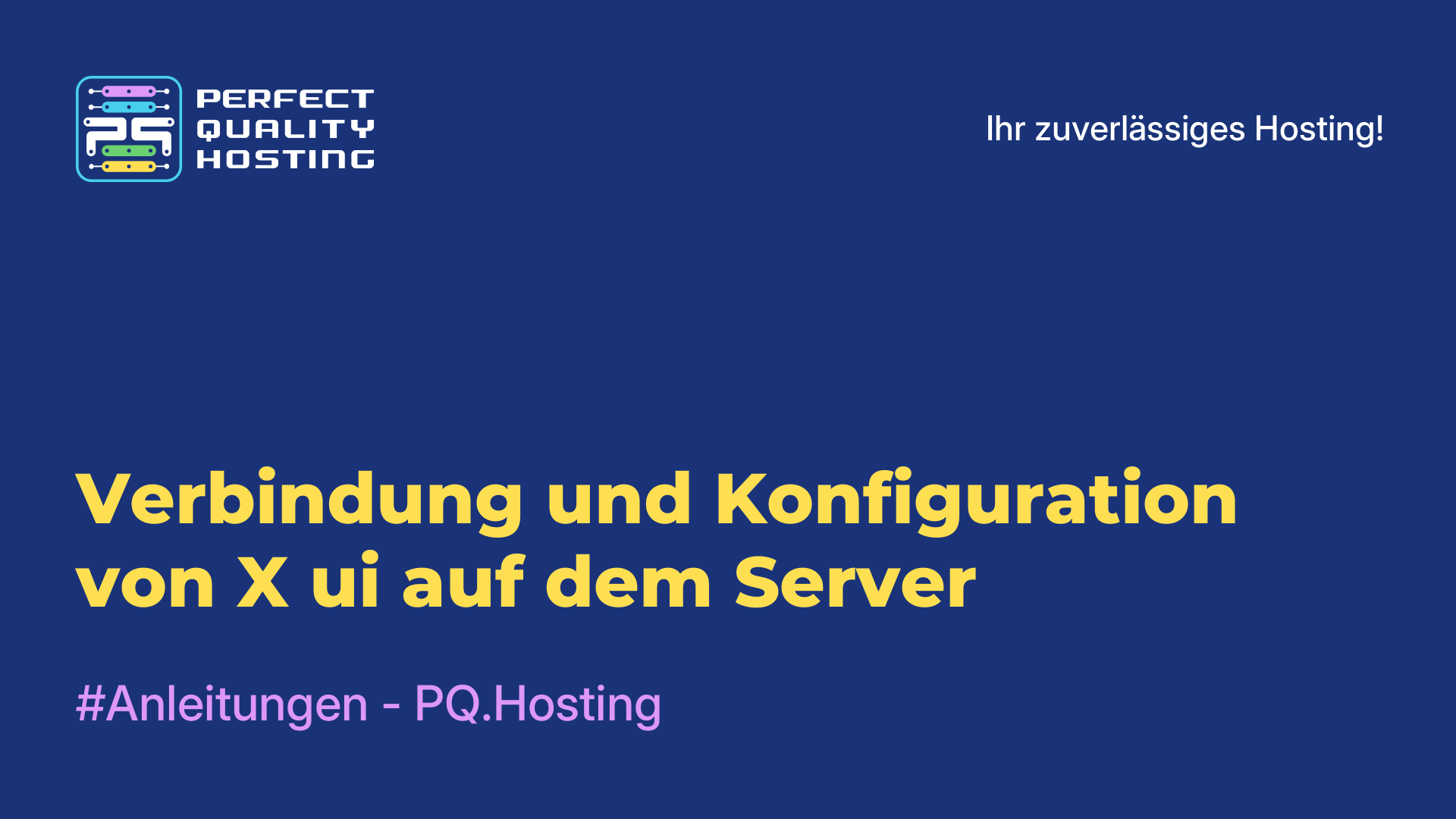 Verbindung und Konfiguration von X-ui auf dem Server