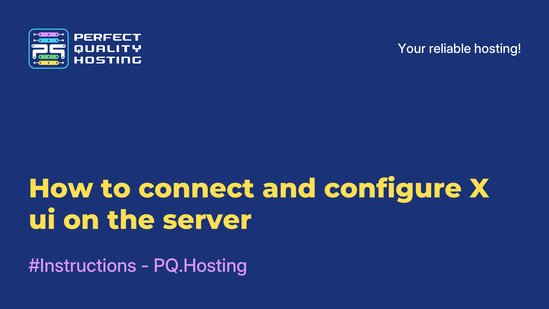 How to connect and configure X-ui on the server