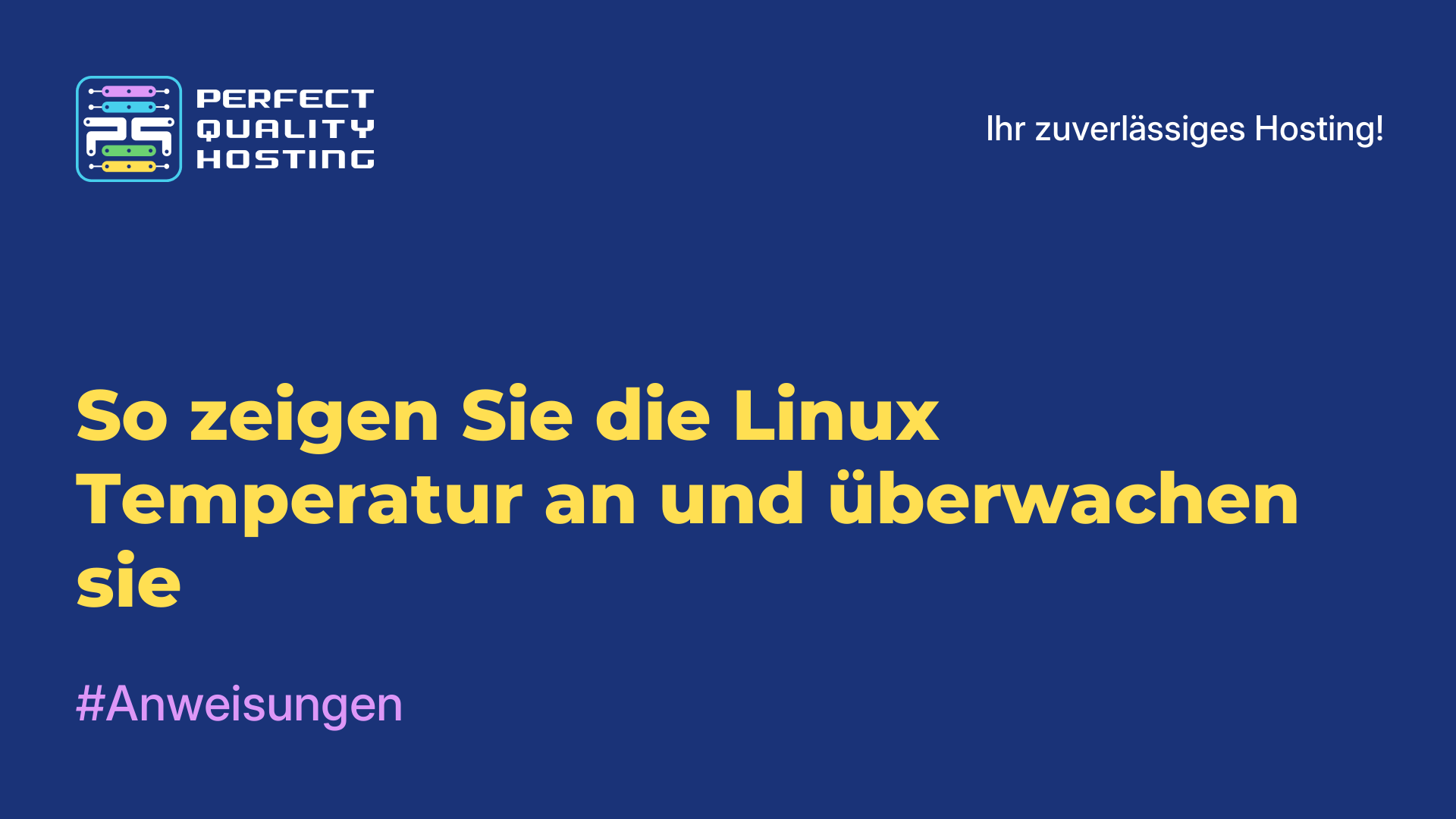 So zeigen Sie die Linux-Temperatur an und überwachen sie