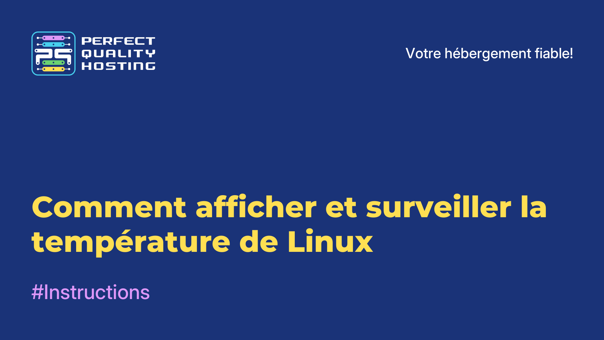 Comment afficher et surveiller la température de Linux