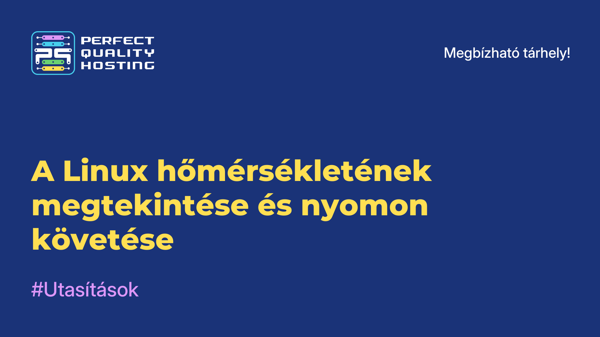 A Linux hőmérsékletének megtekintése és nyomon követése