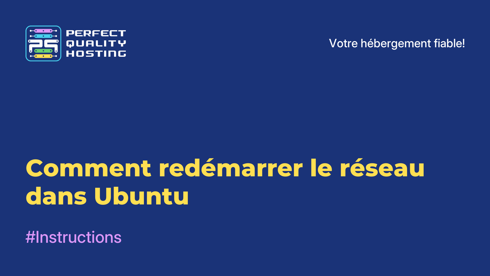 Comment redémarrer le réseau dans Ubuntu