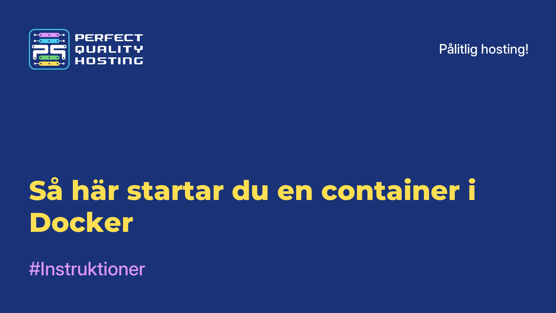 Så här startar du en container i Docker