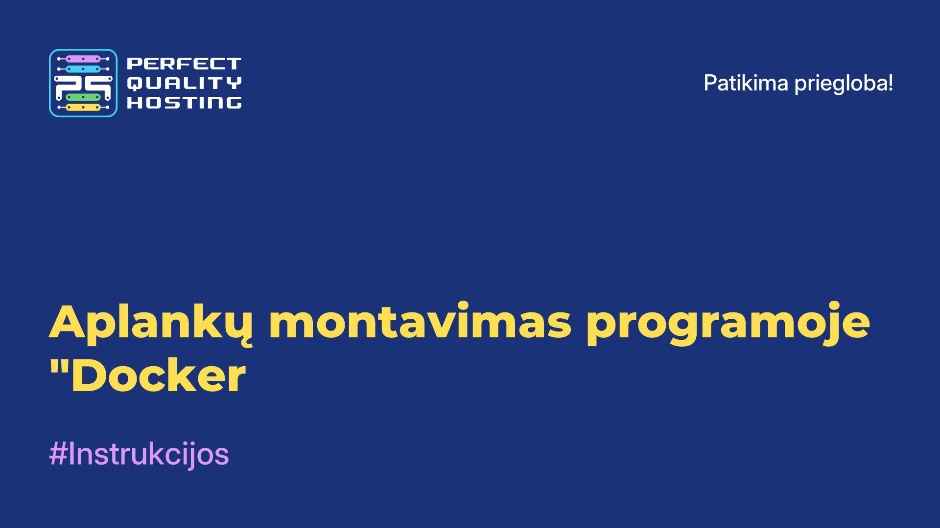 Aplankų montavimas programoje "Docker