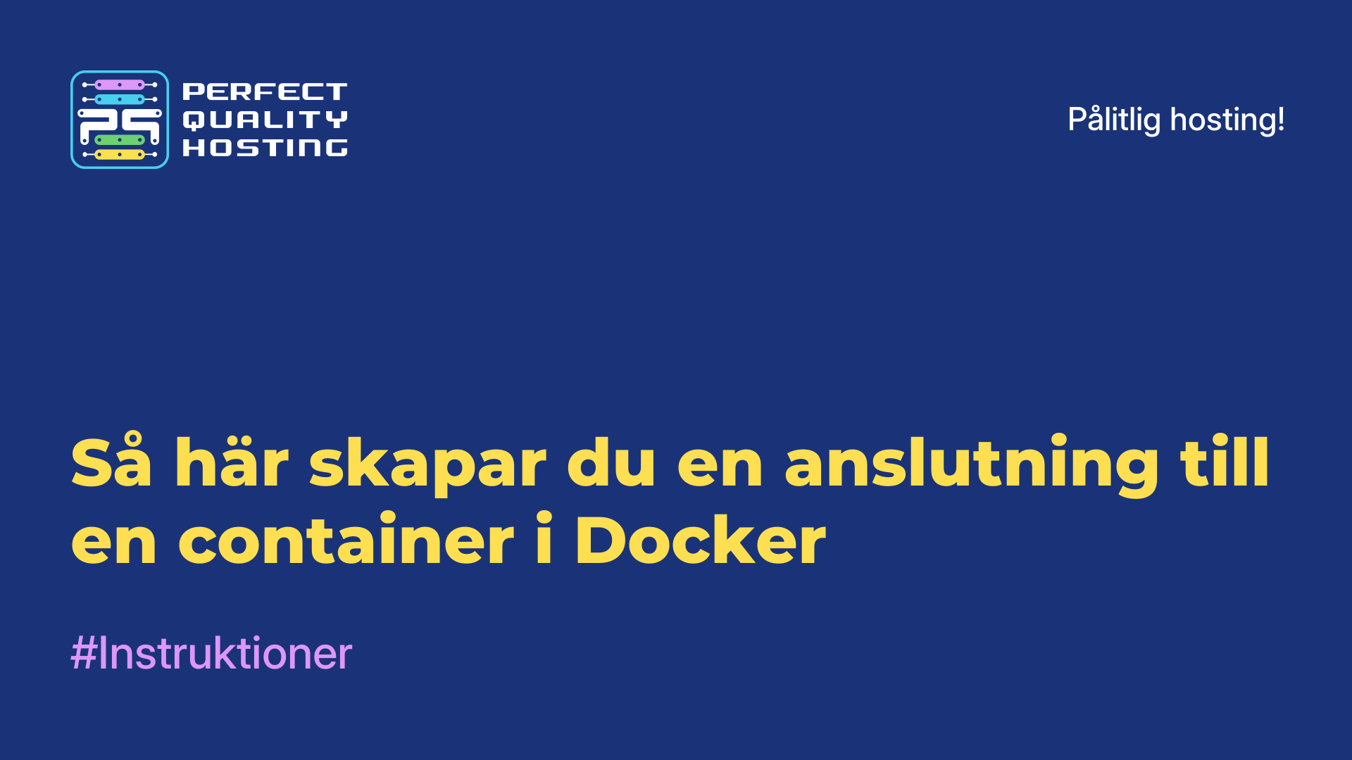 Så här skapar du en anslutning till en container i Docker