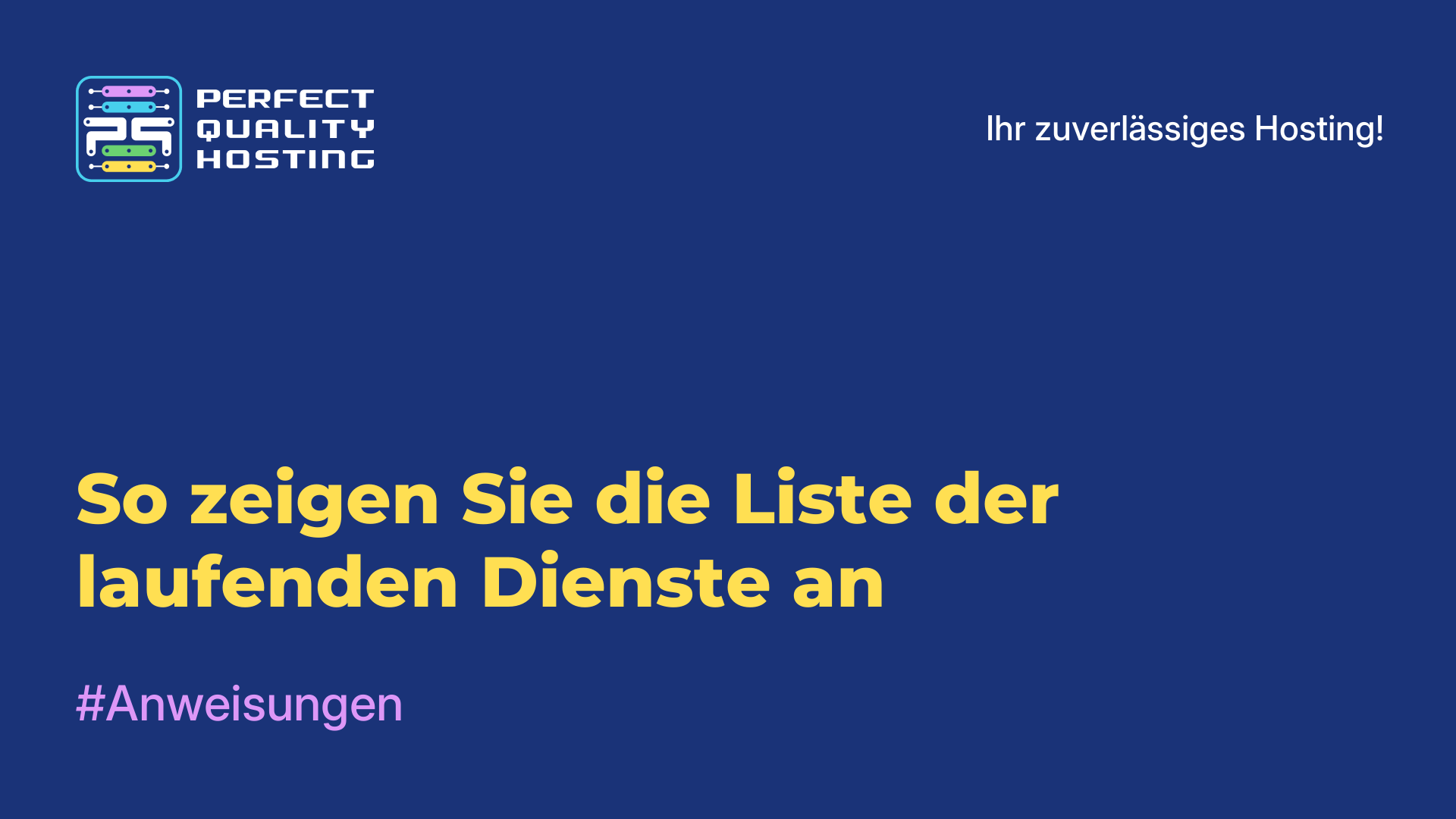 So zeigen Sie die Liste der laufenden Dienste an