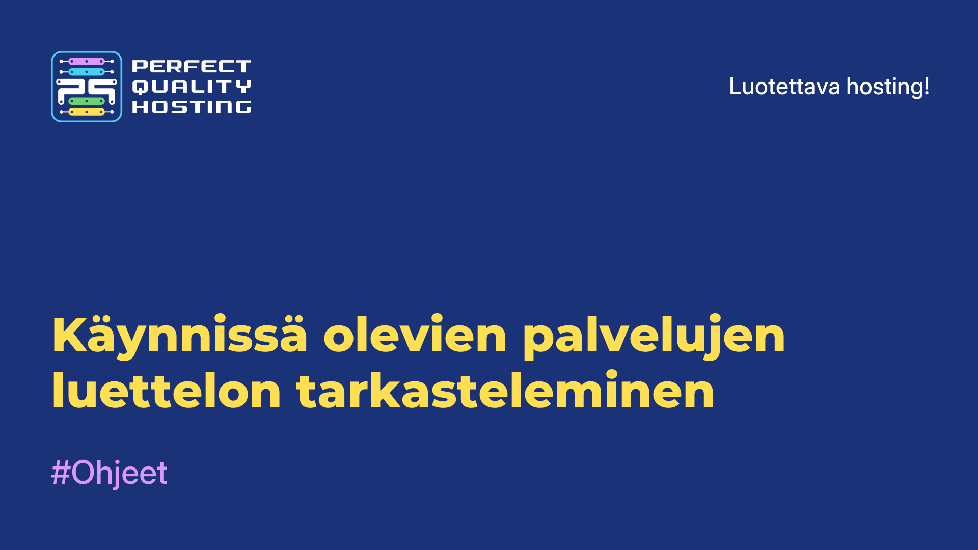 Käynnissä olevien palvelujen luettelon tarkasteleminen