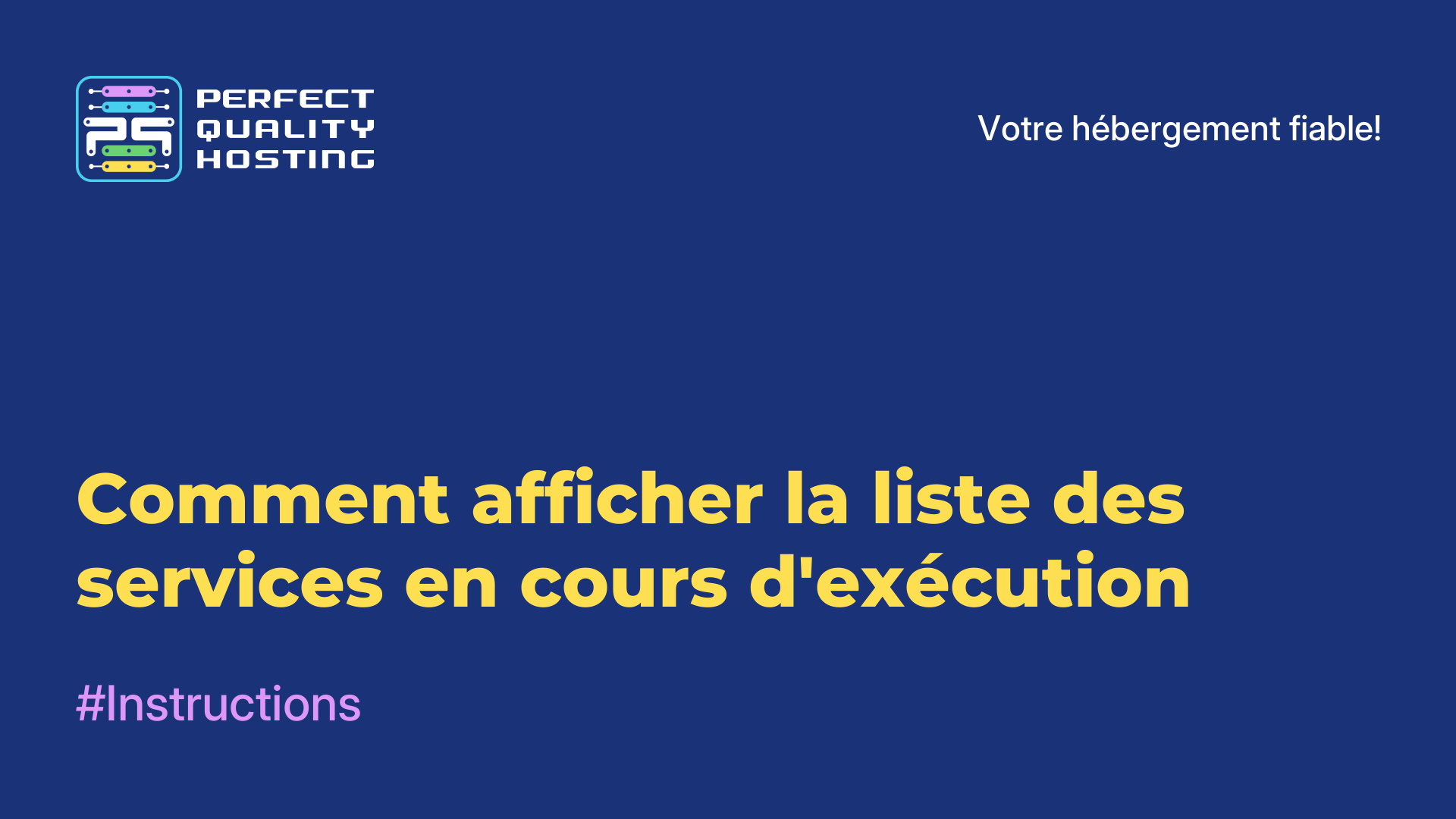 Comment afficher la liste des services en cours d'exécution