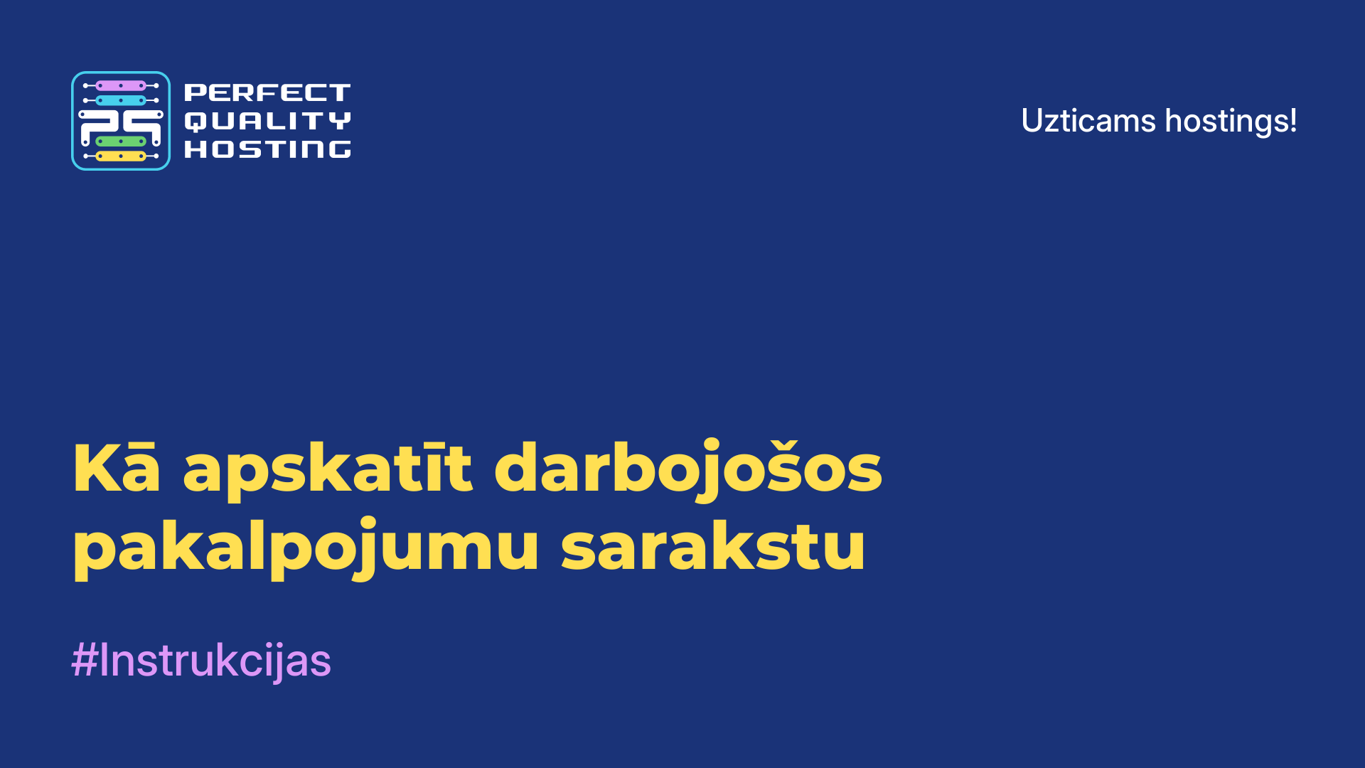 Kā apskatīt darbojošos pakalpojumu sarakstu