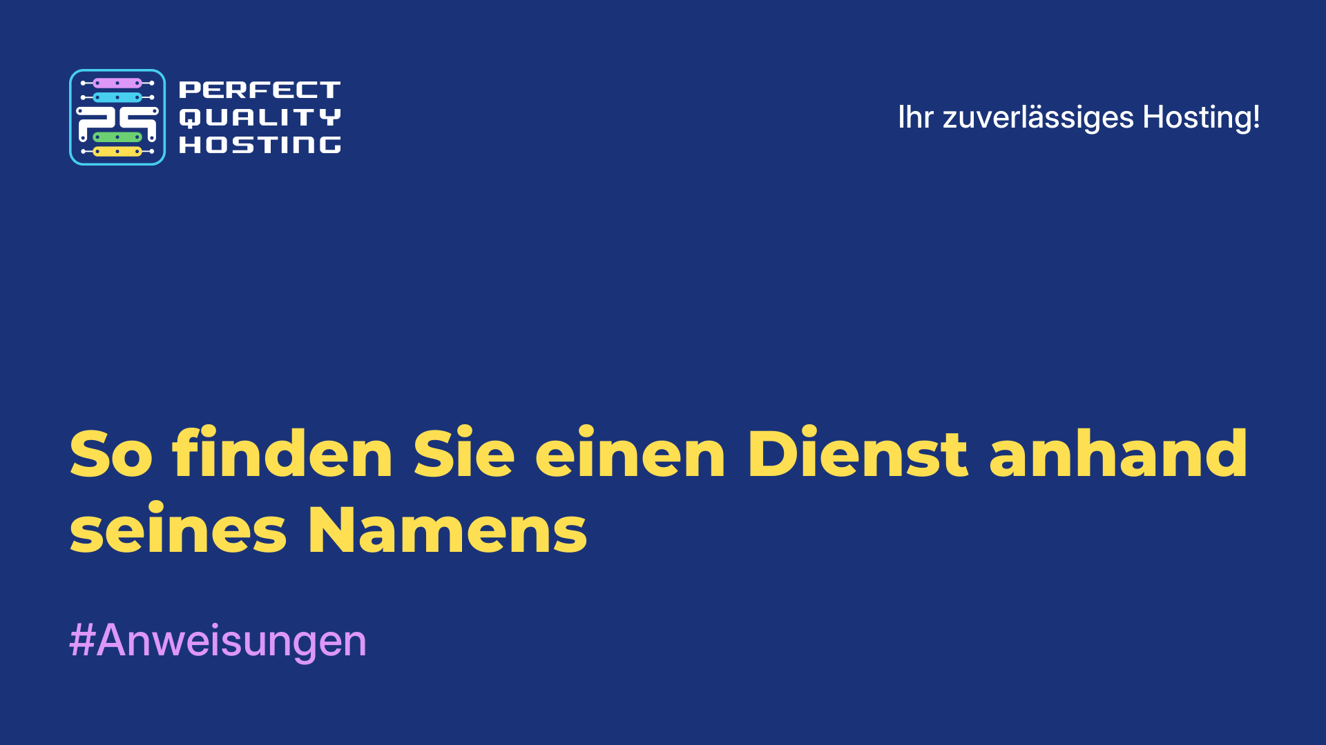 So finden Sie einen Dienst anhand seines Namens