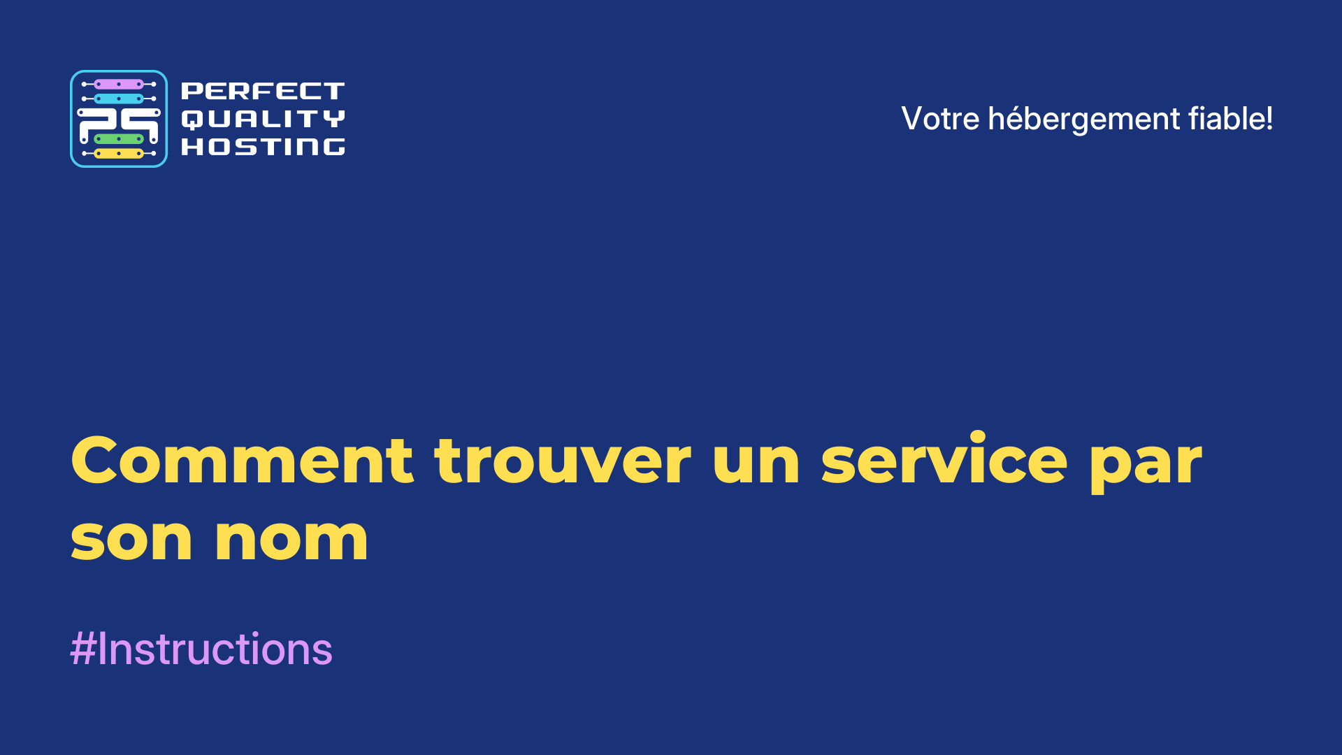 Comment trouver un service par son nom