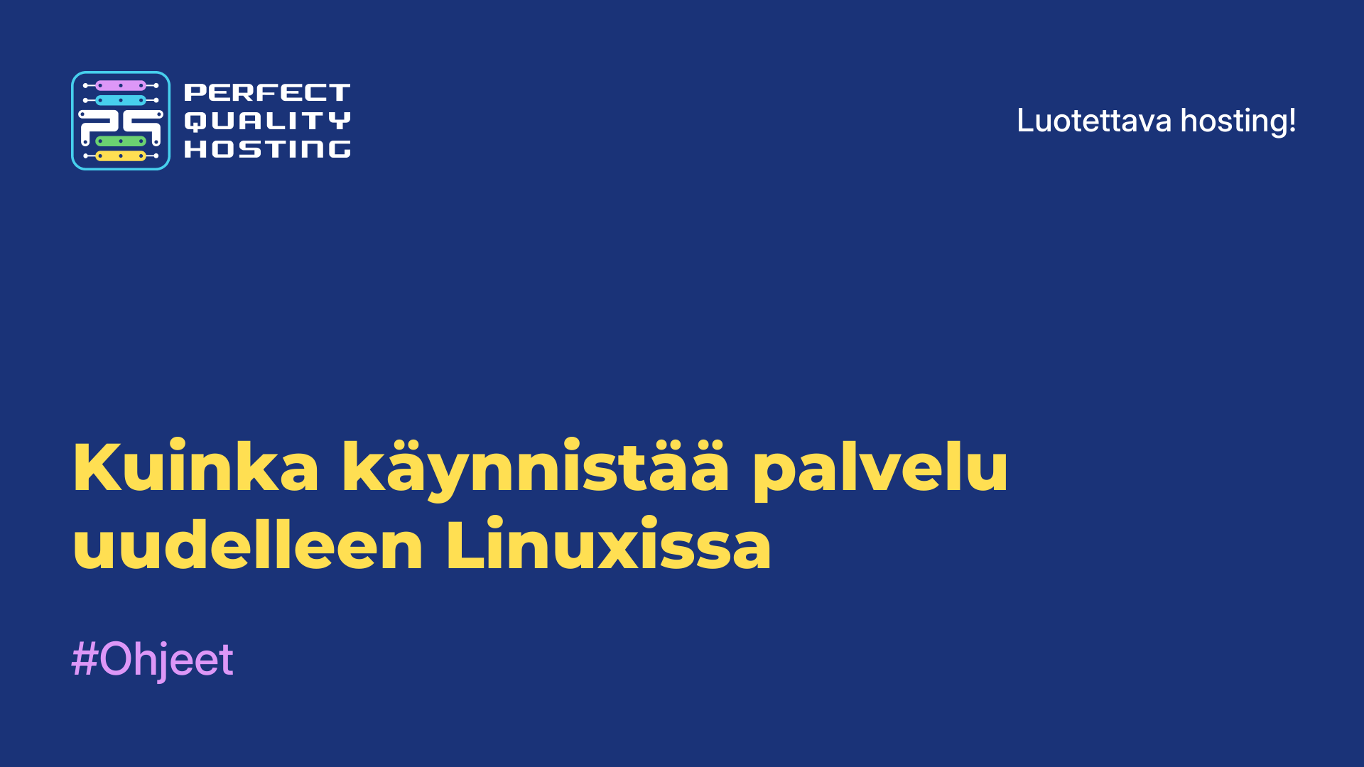 Kuinka käynnistää palvelu uudelleen Linuxissa