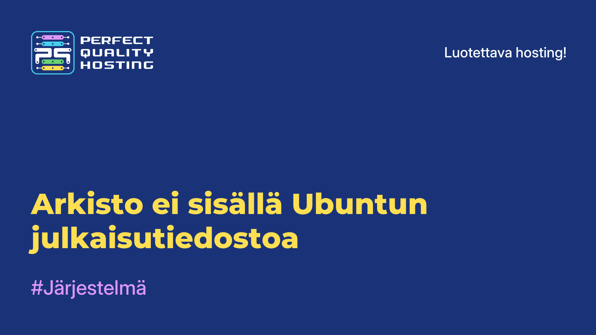 Arkisto ei sisällä Ubuntun julkaisutiedostoa