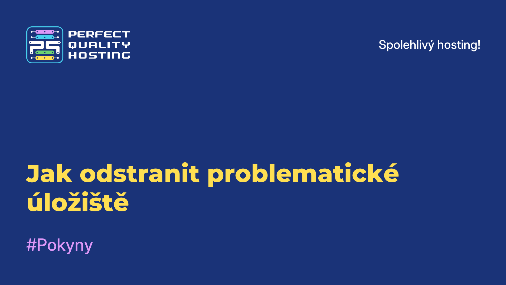 Jak odstranit problematické úložiště